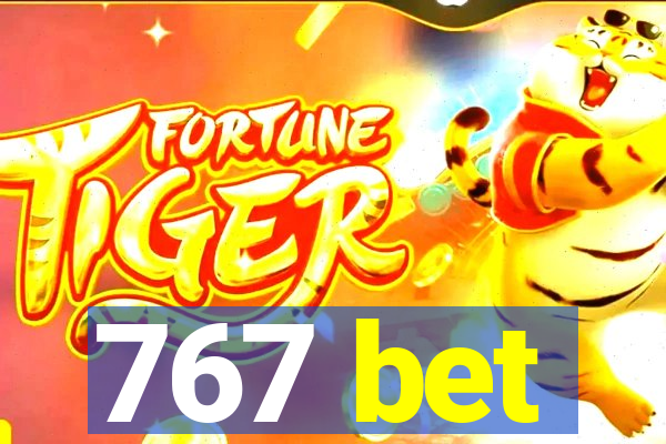 767 bet